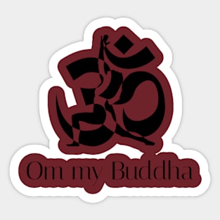 Om my Buddha Sticker